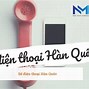 Cách Gọi Điện Thoại Từ Hàn Quốc Về Việt Nam