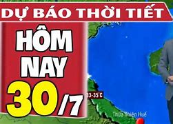 Dự Báo Thời Tiết Ngày Hôm Nay Như Thế Nào