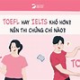 Ielts Và Toefl Và Duolingo Cái Nào Tốt Hơn Nhất