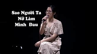 Sao Người Ta Nỡ Làm.Mình Đau Lyrics