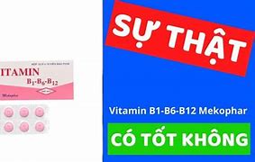 Tác Dụng Phụ Của Vitamin B1 B6 B12